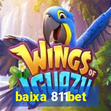 baixa 811bet